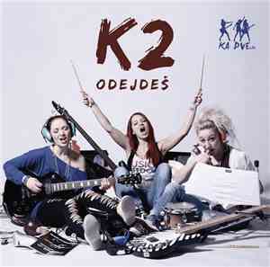 K2  - Odejdeš