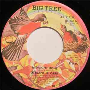Le Blanc & Carr - Midnight Light / How Does It Feel (To Be In Love)