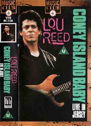 Lou Reed - Coney Island Baby Live In Jersey