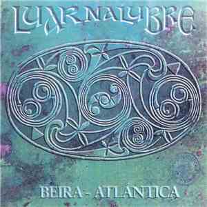 Luar Na Lubre - Beira - Atlántica