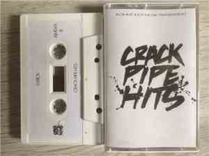 Lyrick  - Crack Pipe Hits