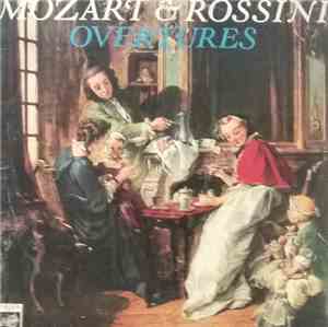Mozart - Rossini - Ouvertures
