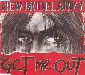 New Model Army - Get Me Out