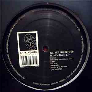 Oliver Schories - Black Rain EP