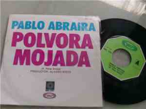 Pablo Abraira - Polvora Mojada