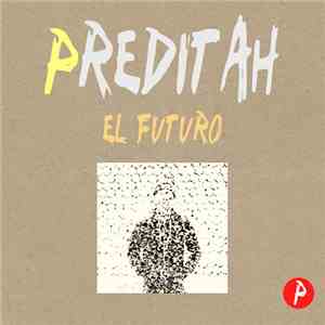 Preditah - El Futuro