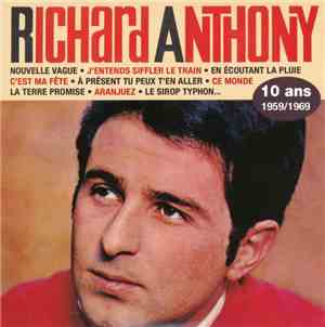 Richard Anthony  - 10 ans - 1959 / 1969