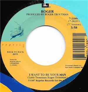 Roger - I Want To Be Your Man (7