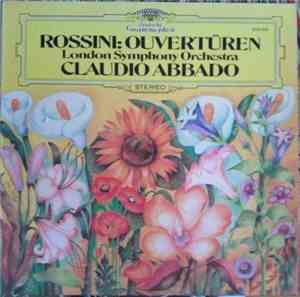 Rossini - London Symphony Orchestra, Claudio Abbado - Ouvertüren