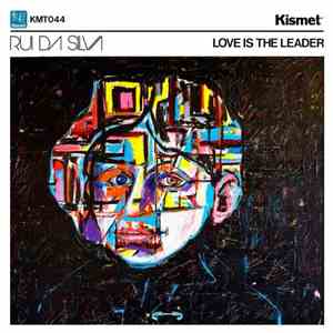 Rui Da Silva - Love Is The Leader