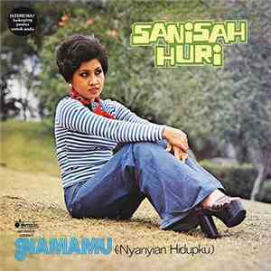 Sanisah Huri - Namamu (Nyanyian Hidupku)
