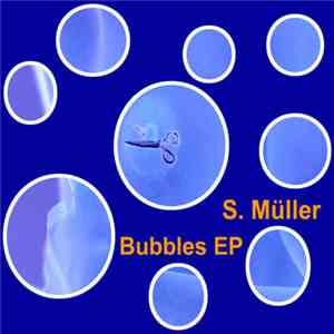 Sascha Müller - Bubbles EP