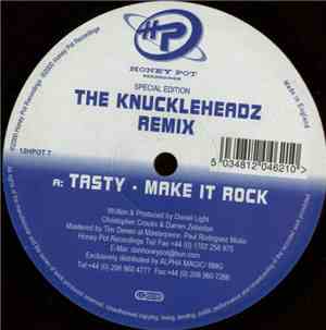 Tasty / Honey Pot People - Make It Rock / Make Some Noise
