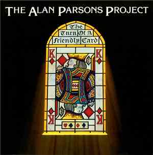 The Alan Parsons Project - The Turn Of A Friendly Card