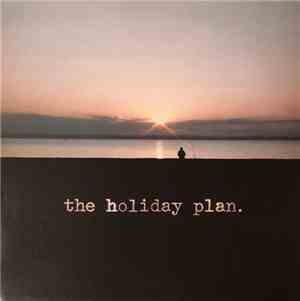 The Holiday Plan - The Holiday Plan EP