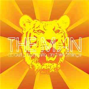 The Man  - About Popmusic And Wildthings