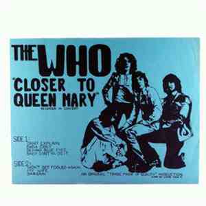 The Who - Closer To Queen Mary