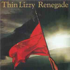 Thin Lizzy - Renegade