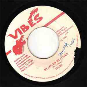 Tiger - Mi Lover Mi Lover