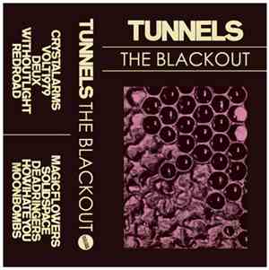 Tunnels - The Blackout