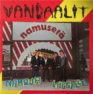 Vandaalit - Namuja Lapsille