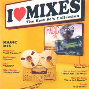 Various - I Love Mixes Vol. 1 - Magic Mix