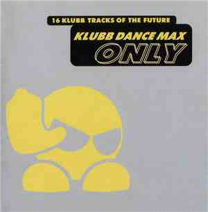 Various - Klubb Dance Max Only