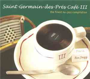 Various - Saint-Germain-Des-Prés Café III