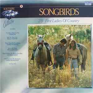 Various - Songbirds (28 First Ladies Of Country)