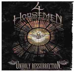 4 Horsemen  - Unholy Ressurrection