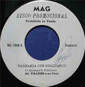 Al Valdes Y Su Conj., Cesar Gonzales - Pachanga Con Guaguanco / La Juventud