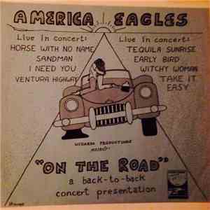 America  / Eagles - On The Road