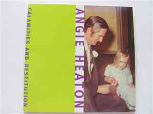 Angie Heaton - Calamities And Restitution