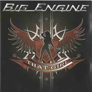Big Engine - That Girl