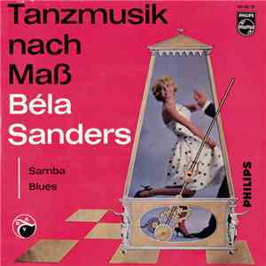 Béla Sanders Und Sein Tanzorchester - Samba / Blues