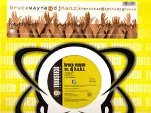 Bruce Wayne vs. DJ H.A.N.Z. - The Mad Sax