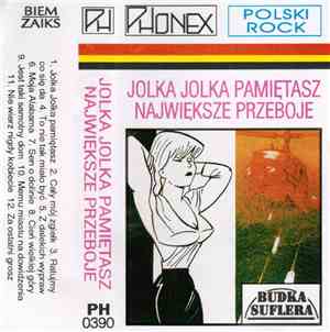Budka Suflera - Jolka Jolka Pamiętasz Największe Przeboje