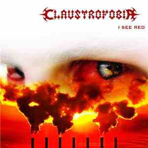 Claustrofobia  - I See Red