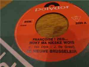 De Nieuwe Brusseleir - Francoiske ! Zeg .... Mokt Ma Nikske Wois