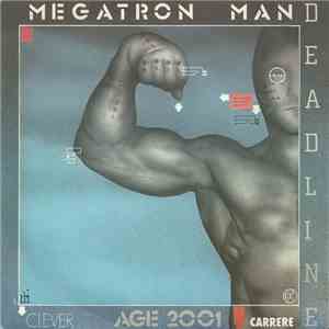 Deadline  - Megatron Man