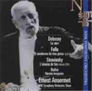 Debussy, Falla, Stravinsky, Berlioz, Ernest Ansermet, NHK Symphony Orchestr ...