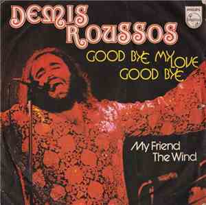 Demis Roussos - Goodbye My Love Goodbye