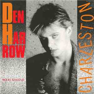 Den Harrow - Charleston / Bad Boy (Remix)