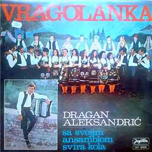 Dragan Aleksandrić Sa Svojim Orkestrom - Vragolanka