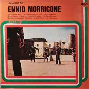 Ennio Morricone Y Su Orquesta - Lo Mejor De Ennio Morricone