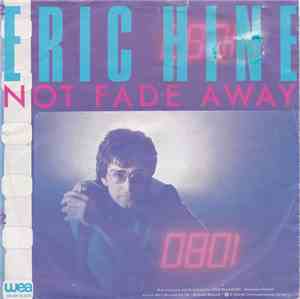 Eric Hine - Not Fade Away