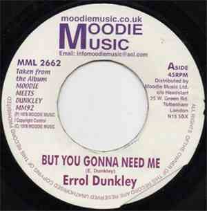 Errol Dunkley - But You Gonna Need Me