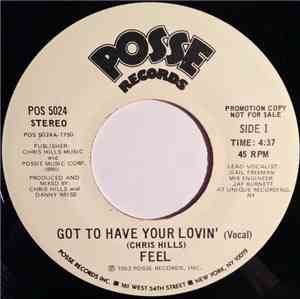Feel  - Got To Have Your Lovin'