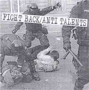 Fight Back  / Anti Talents - Fight Back / Anti Talents