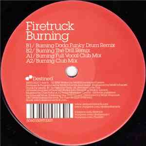 Firetruck - Burning